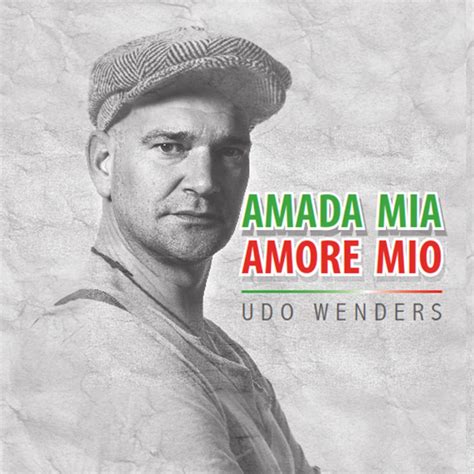 udo hermes amada mio|amada mia udo wenders.